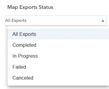 Filter options for exports in the Map Exports Status pane Filter options for exports in the Map Exports Status pane